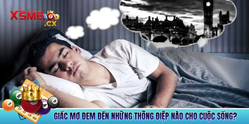 Giấc Mơ Đem Đến Những Thông Điệp Nào Cho Cuộc Sống?