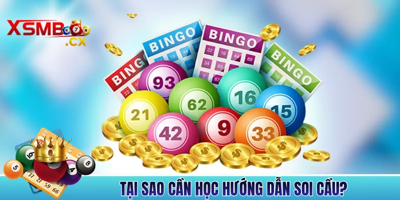 Khái Niệm Soi Cầu Và Tại Sao Cần Học Hướng Dẫn Soi Cầu?