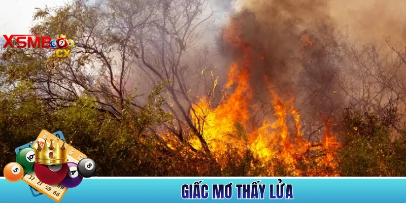 mơ thấy lửa