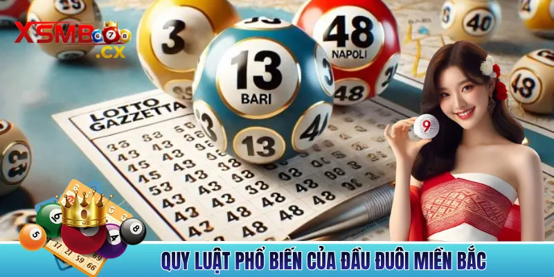 Quy Luật Phổ Biến Của Đầu Đuôi Miền Bắc