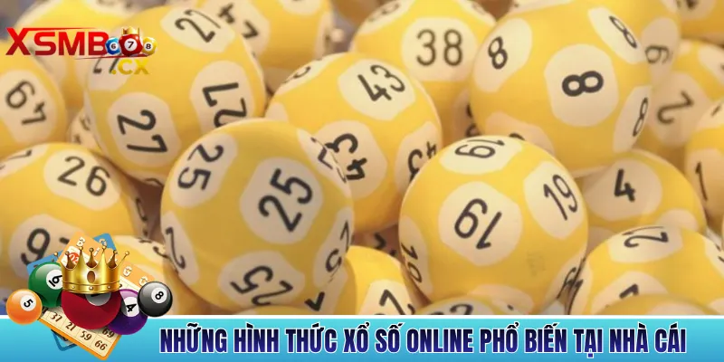 Những Hình Thức Xổ Số Online Phổ Biến Tại Nhà Cái
